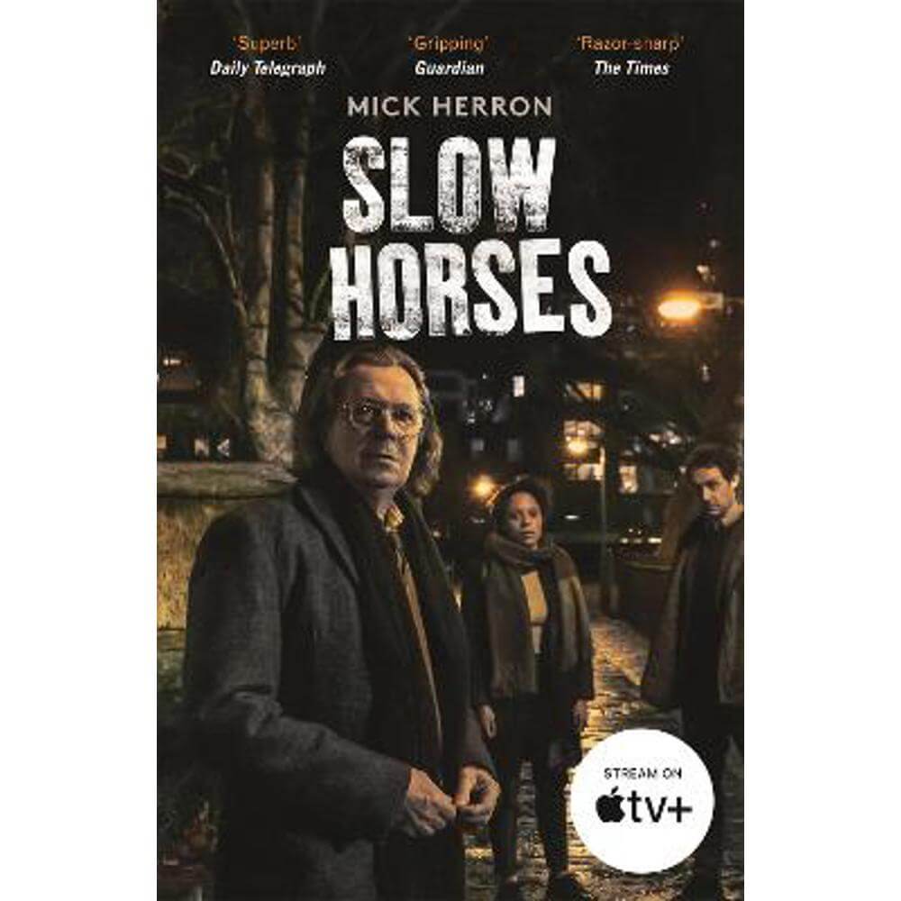 Slow Horses: Slough House Thriller 1 (Paperback) - Mick Herron